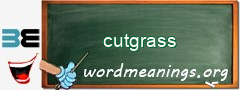 WordMeaning blackboard for cutgrass